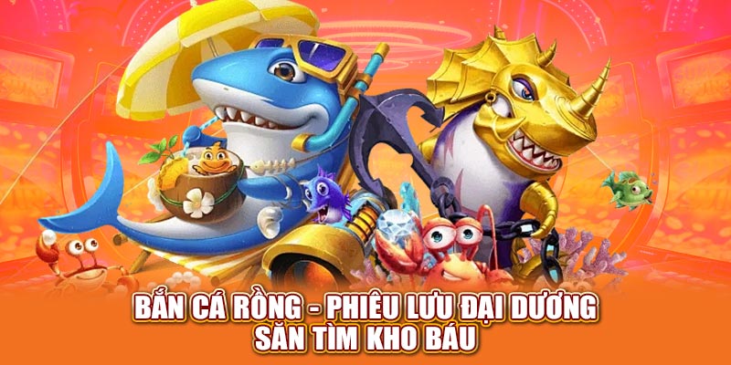 bắn cá rồng 789bet