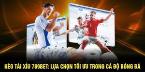 kèo tài xỉu 789bet